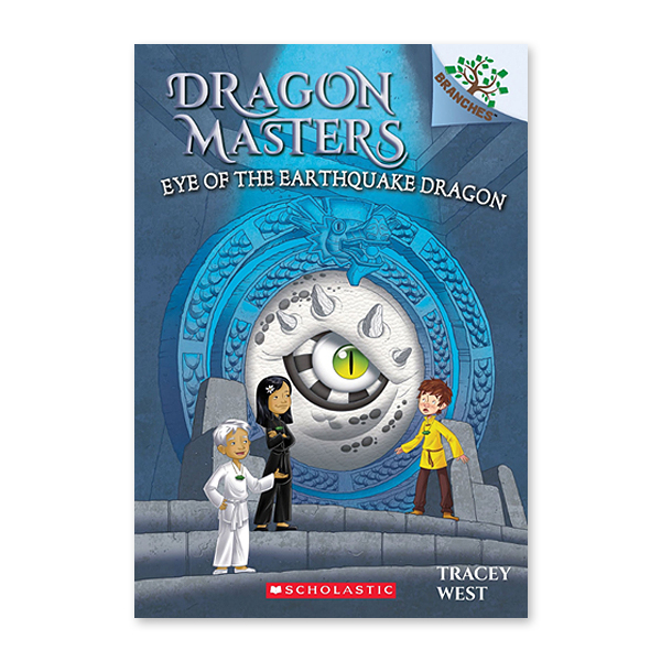 Dragon Masters #13:Eye of the Earthquake Dragon (A Branches Book)